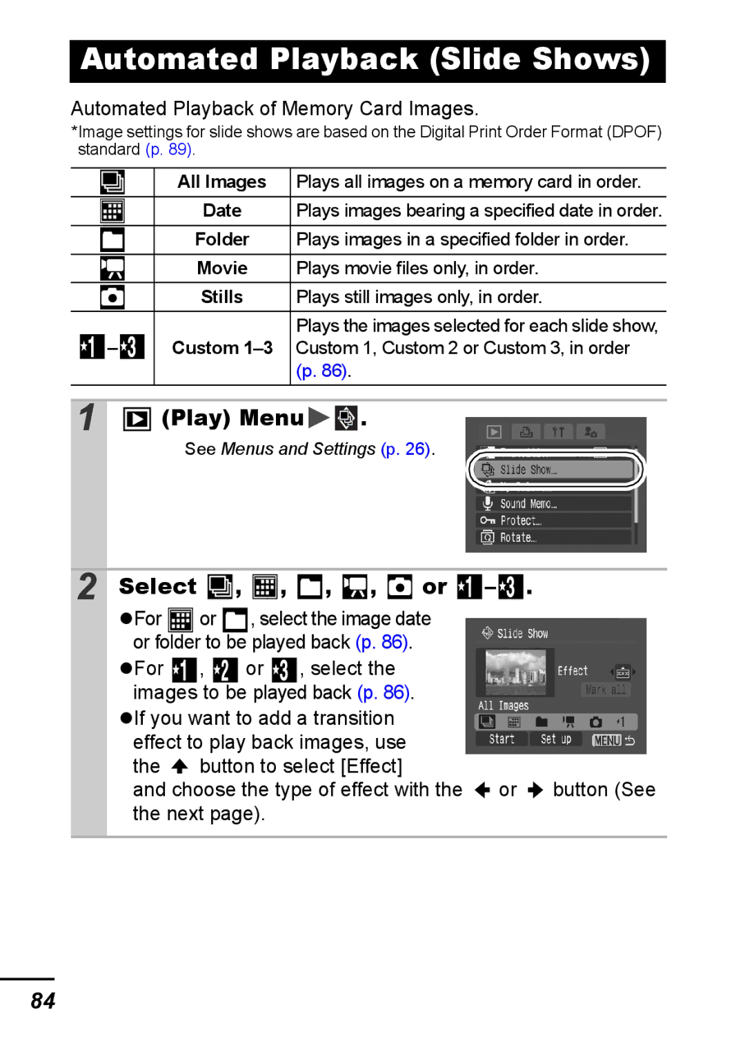 Canon IXUS 800 IS appendix Automated Playback Slide Shows, All Images, Plays movie files only, in order 