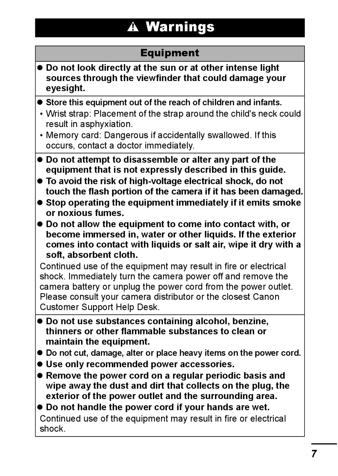 Canon IXUS 800 IS appendix Equipment, Do not handle the power cord if your hands are wet 