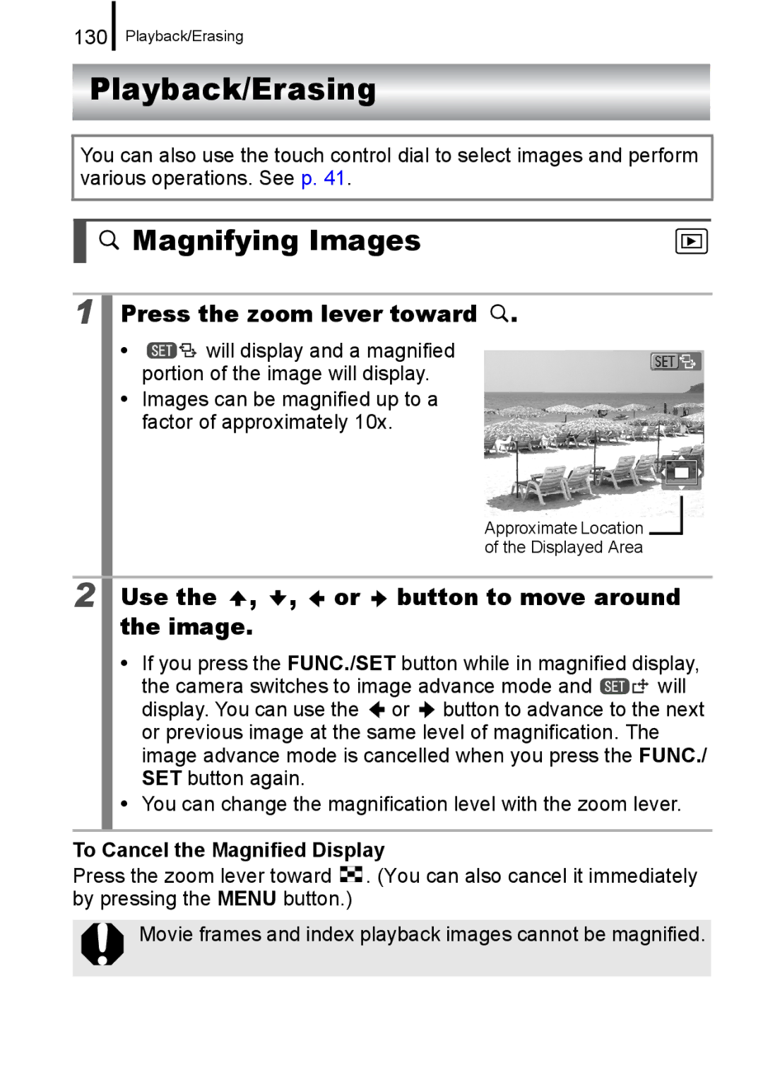 Canon IXUS 860 IS Playback/Erasing, Magnifying Images, Press the zoom lever toward, To Cancel the Magnified Display 