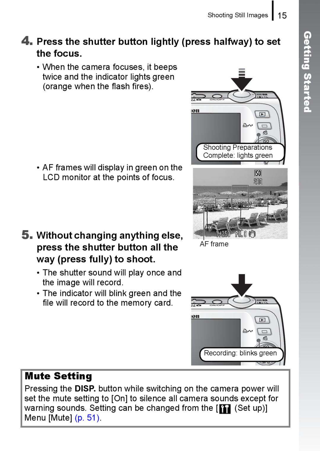 Canon IXUS 860 IS Without changing anything else Press the shutter button all, Way press fully to shoot, Mute Setting 