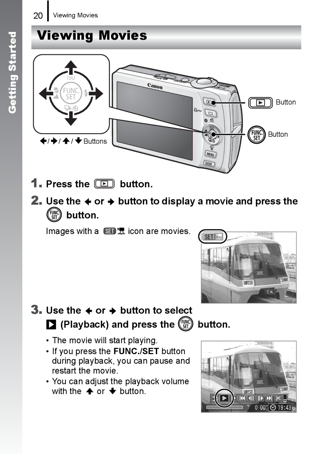 Canon IXUS 860 IS Viewing Movies, Use the or button to select Playback and press the button, Images with a icon are movies 