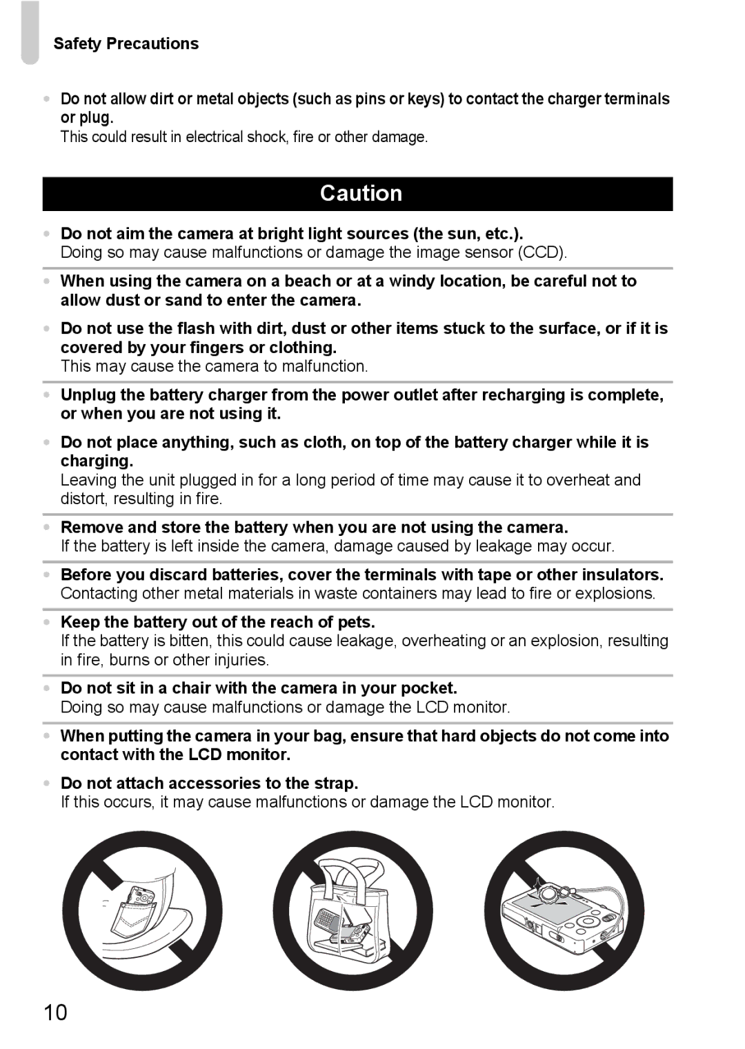 Canon IXUS 95 IS manual Keep the battery out of the reach of pets, Do not sit in a chair with the camera in your pocket 