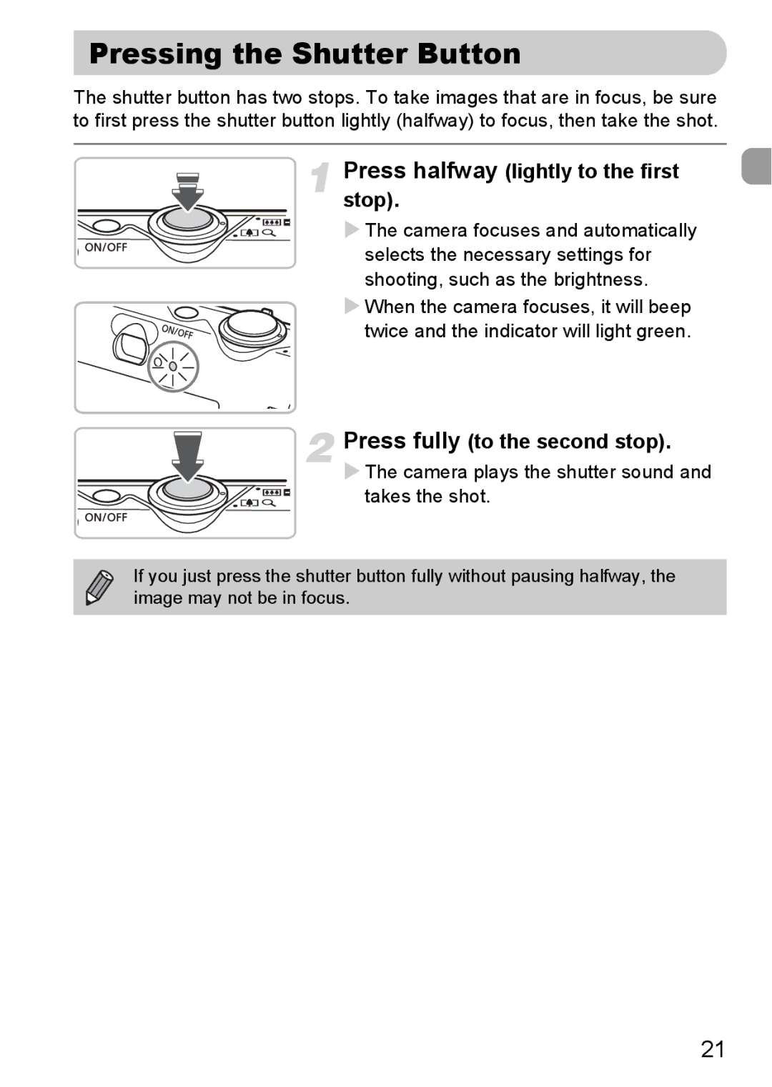 Canon IXUS 95 IS Pressing the Shutter Button, Press halfway lightly to the first stop, Press fully to the second stop 