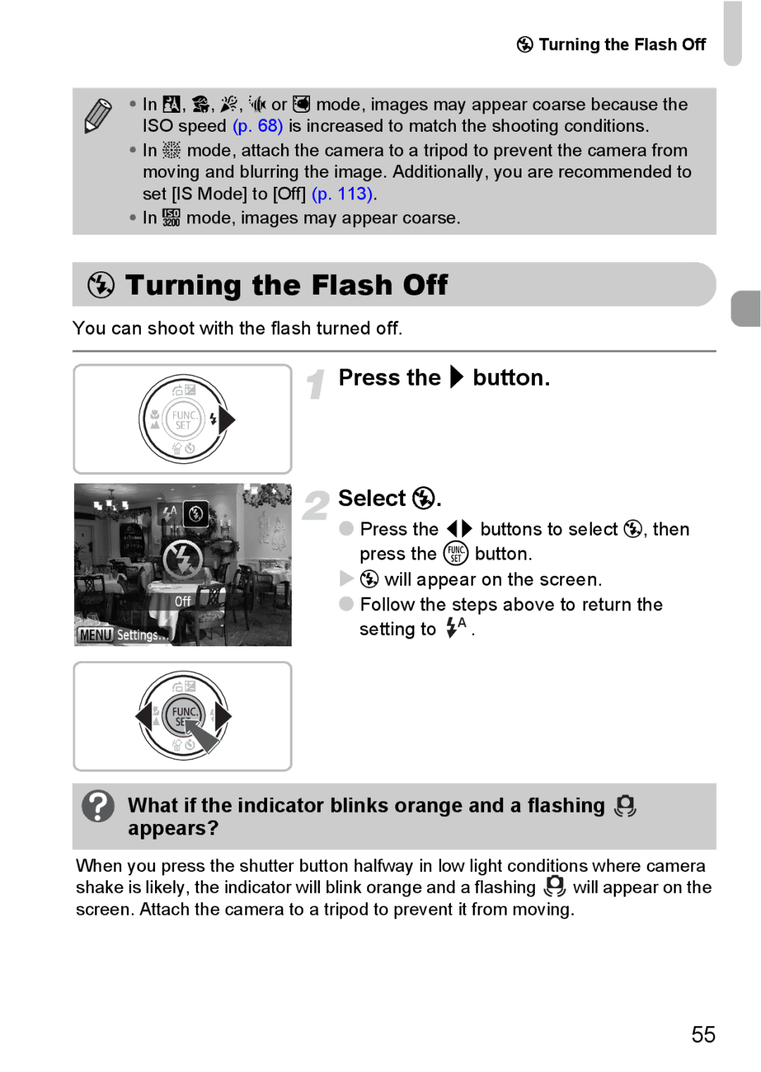 Canon IXUS 95 IS manual Turning the Flash Off, Press the r button Select, You can shoot with the flash turned off 