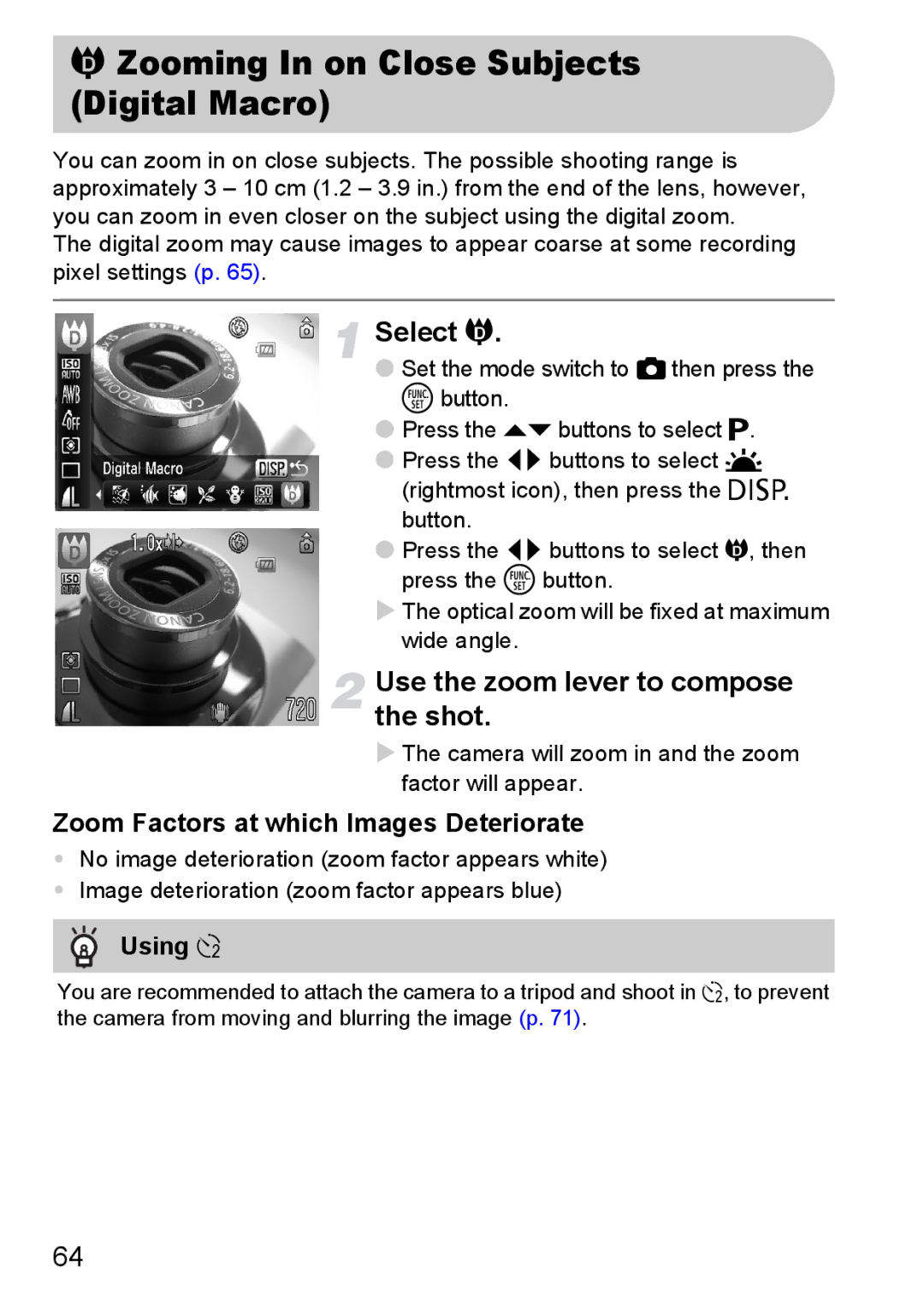 Canon IXUS 95 IS manual Zooming In on Close Subjects Digital Macro, Select R, Use the zoom lever to compose the shot 