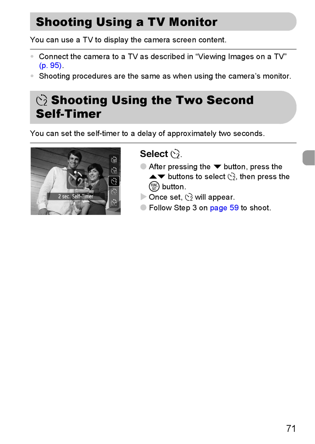 Canon IXUS 95 IS manual Shooting Using a TV Monitor, Shooting Using the Two Second Self-Timer, Select Î 