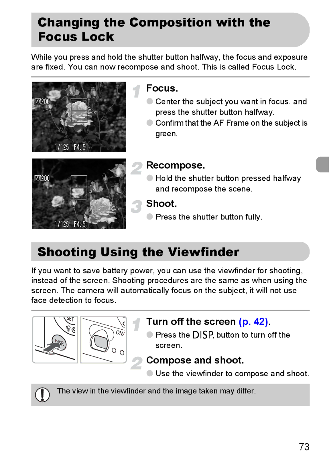 Canon IXUS 95 IS Changing the Composition with the Focus Lock, Shooting Using the Viewfinder, Recompose, Compose and shoot 