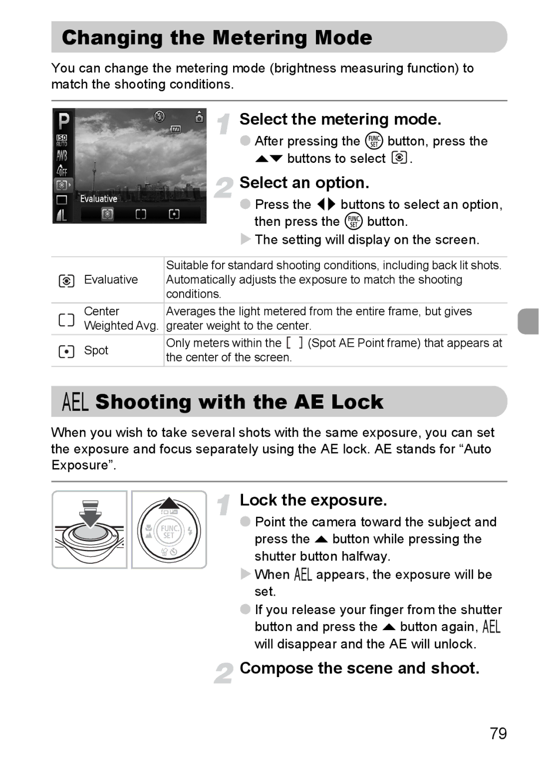 Canon IXUS 95 IS manual Changing the Metering Mode, Shooting with the AE Lock, Select the metering mode, Lock the exposure 