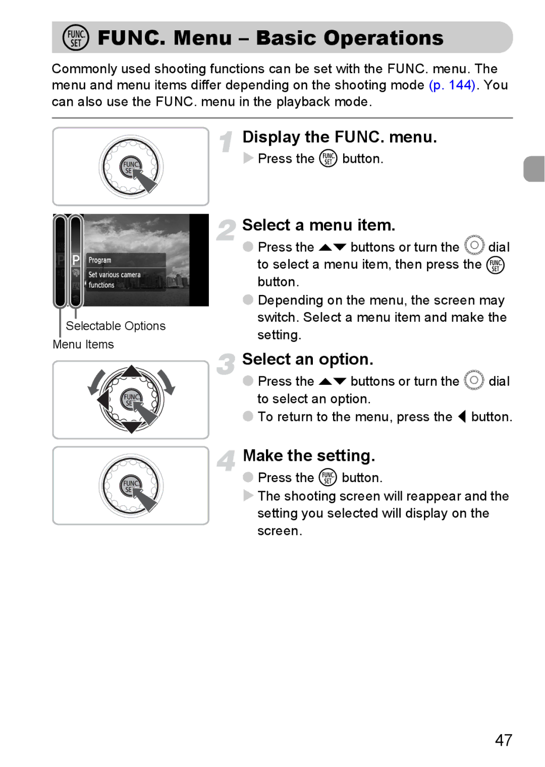 Canon IXUS11015 manual FUNC. Menu Basic Operations, Display the FUNC. menu, Select a menu item, Select an option 