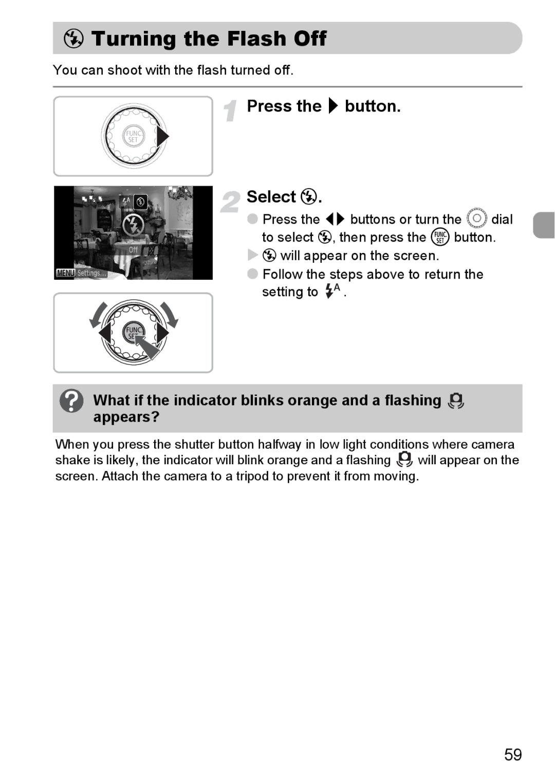 Canon IXUS11015 manual Turning the Flash Off, Press the r button Select 