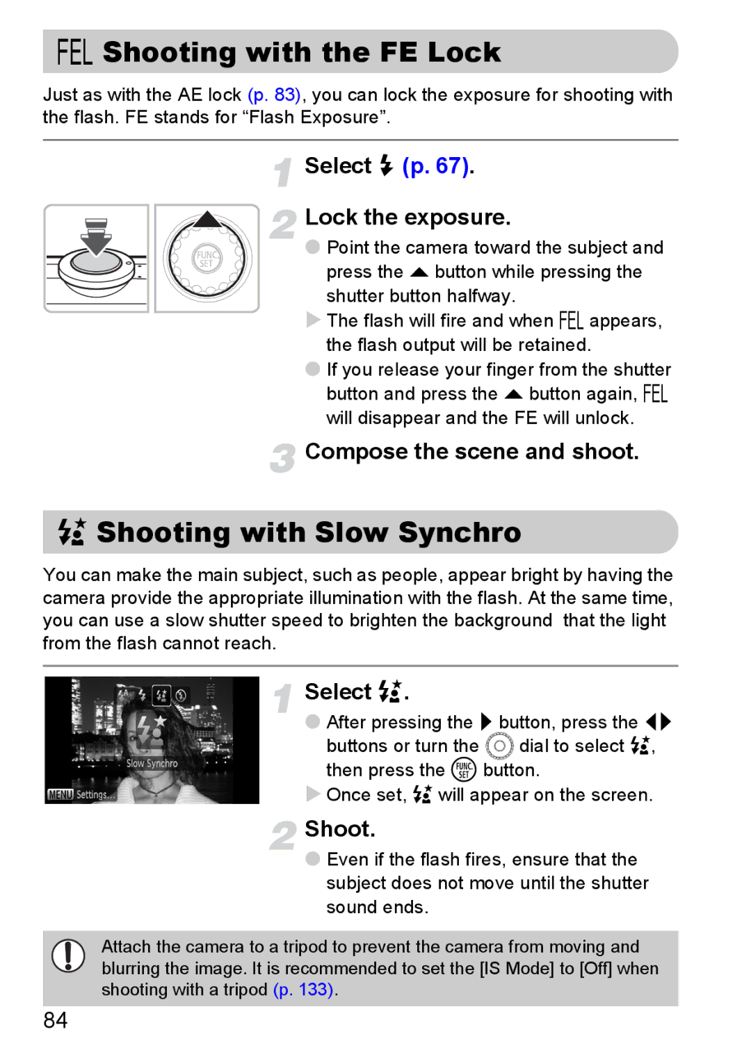 Canon IXUS11015 manual Shooting with the FE Lock, … Shooting with Slow Synchro, Select h p Lock the exposure, Select … 