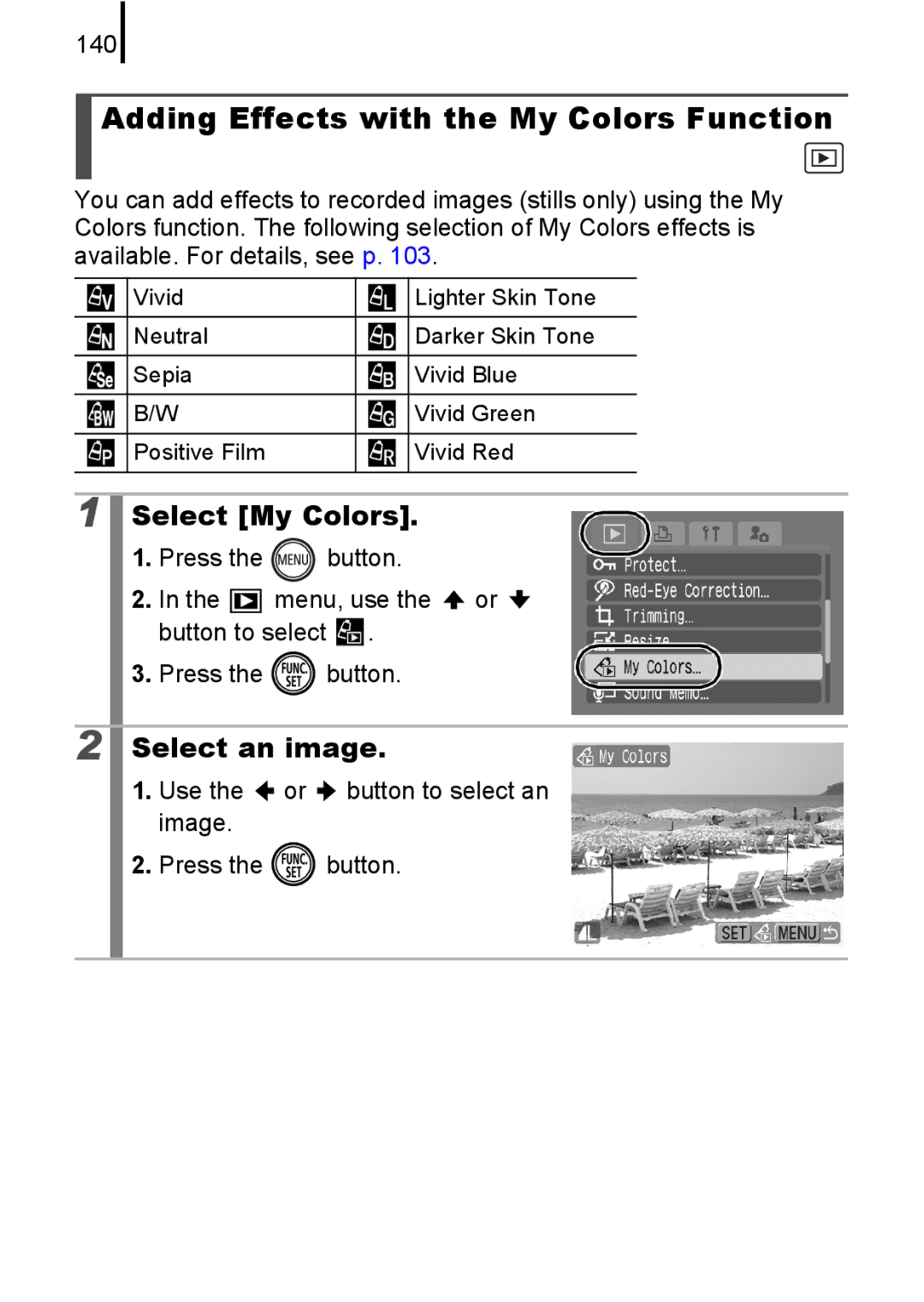 Canon IXUS82IS, IXUS 80IS manual Adding Effects with the My Colors Function, Select My Colors, 140 