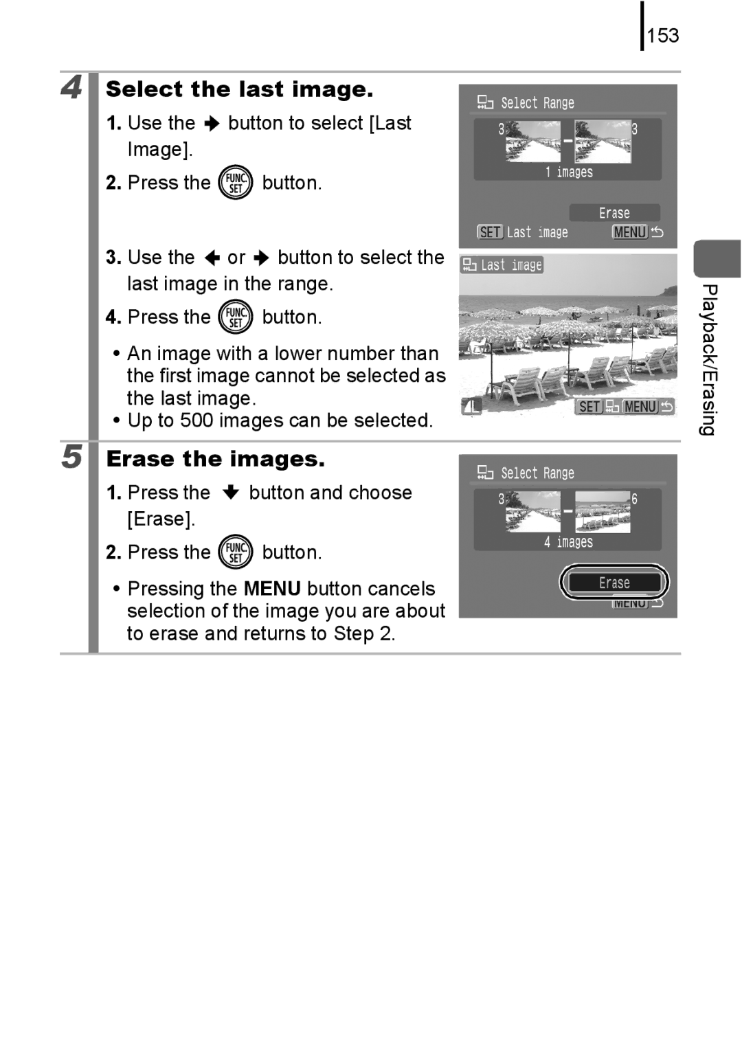 Canon IXUS 80IS, IXUS82IS manual Erase the images, Press the button and choose Erase, Playback/Erasing 