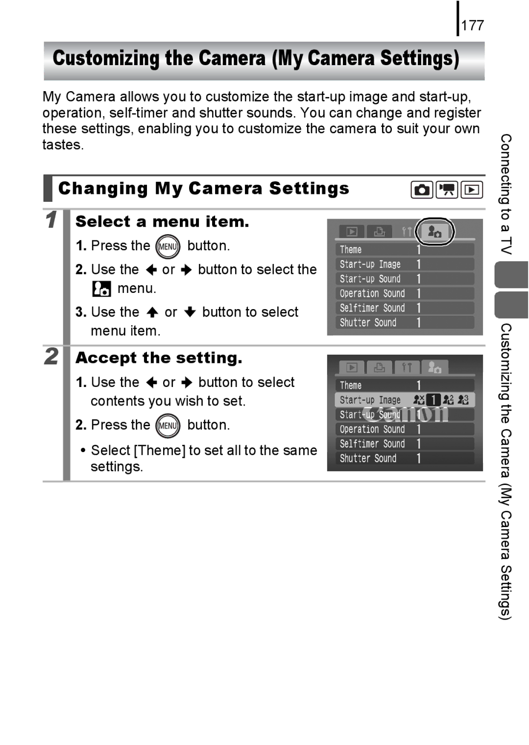 Canon IXUS 80IS, IXUS82IS Customizing the Camera My Camera Settings, Changing My Camera Settings, Select a menu item, 177 