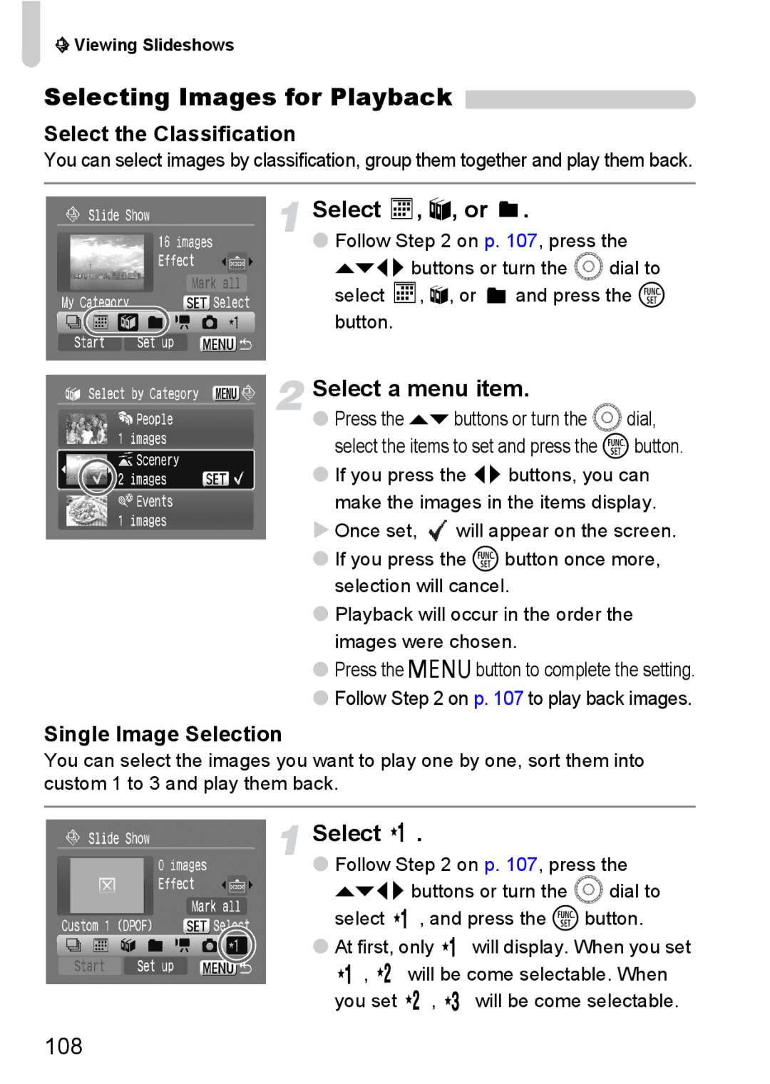 Canon IXUS980IS manual Selecting Images for Playback, Select , , or, 108, Select the Classification, Single Image Selection 