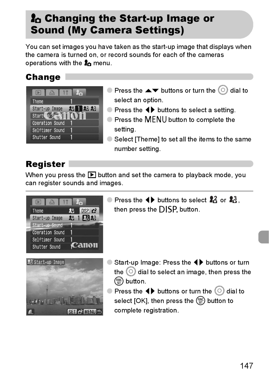 Canon IXUS980IS manual Changing the Start-up Image or Sound My Camera Settings, Change, Register, 147 