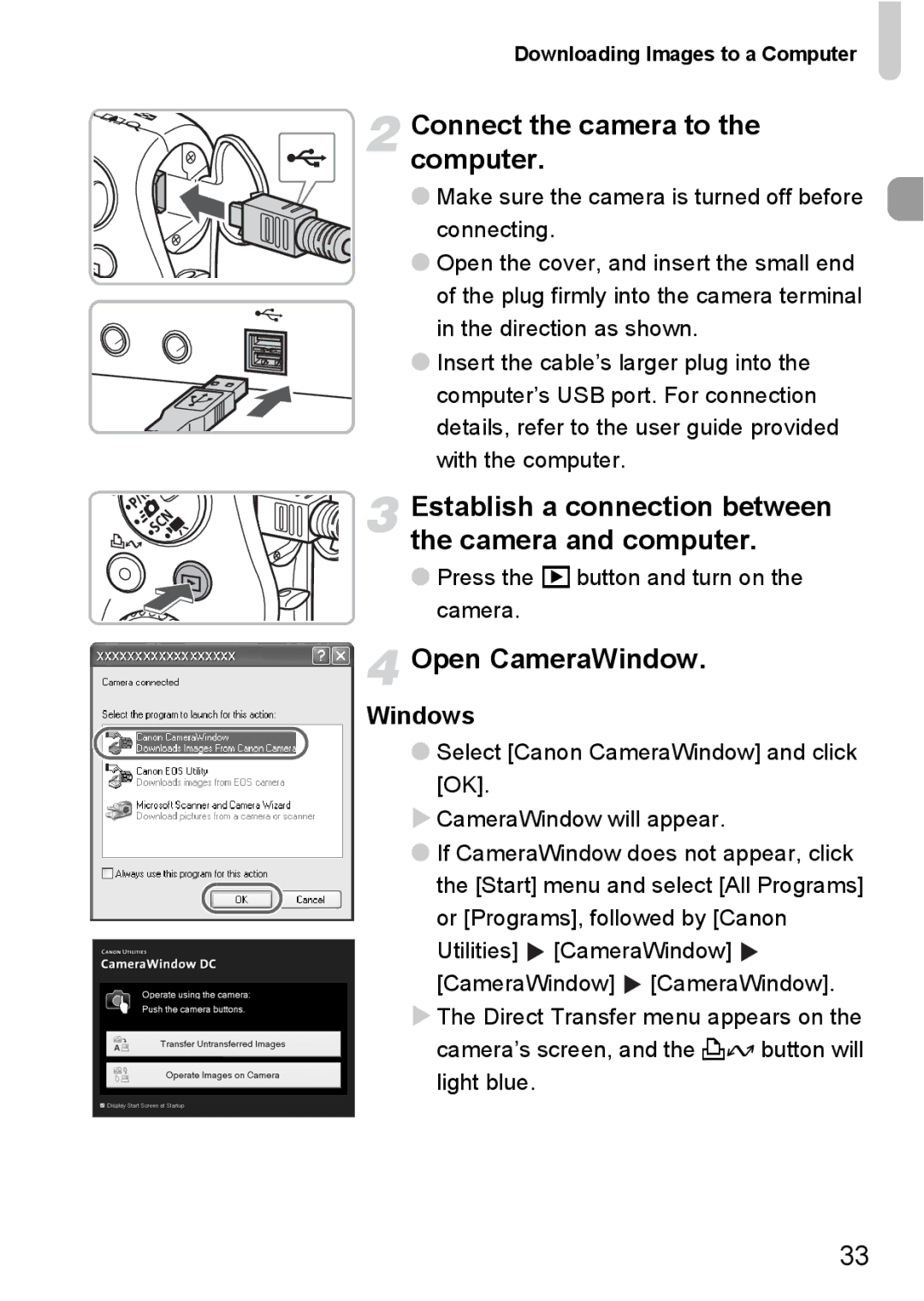 Canon IXUS980IS manual Connect the camera to the computer, Establish a connection between the camera and computer 