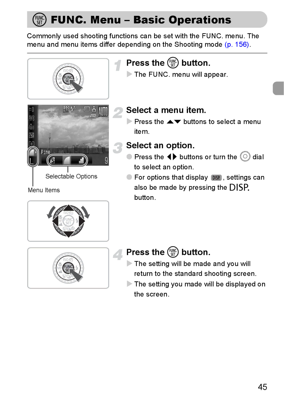 Canon IXUS980IS manual FUNC. Menu Basic Operations, Press the m button, Select a menu item, Select an option 