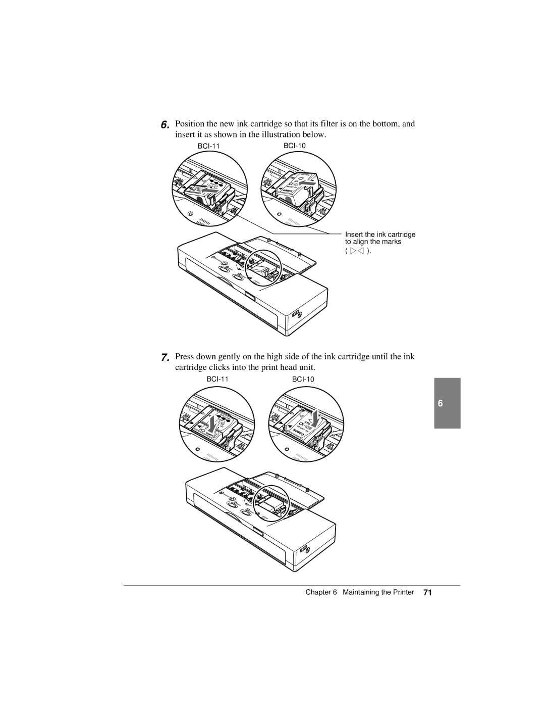 Canon K10158 manual BCI-11BCI-10 Insert the ink cartridge to align the marks 