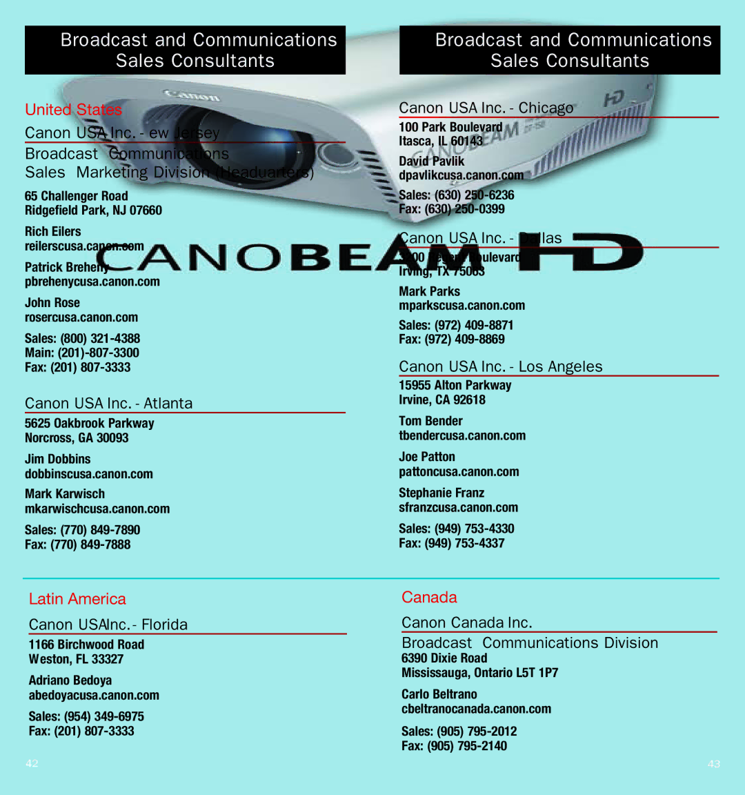 Canon FK14.5-60, KJ20X8.2B IRSD, FK30-300 manual Broadcast and Communications Sales Consultants, Canon USA, Inc. Atlanta 