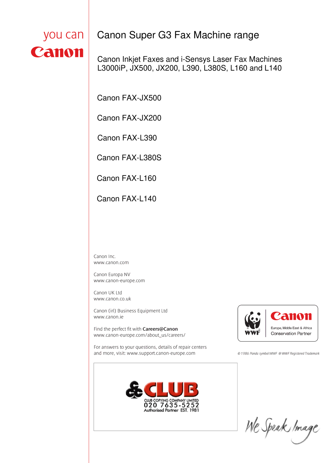 Canon JX200, L140, JX500, L160, L3000IP manual Canon Super G3 Fax Machine range 