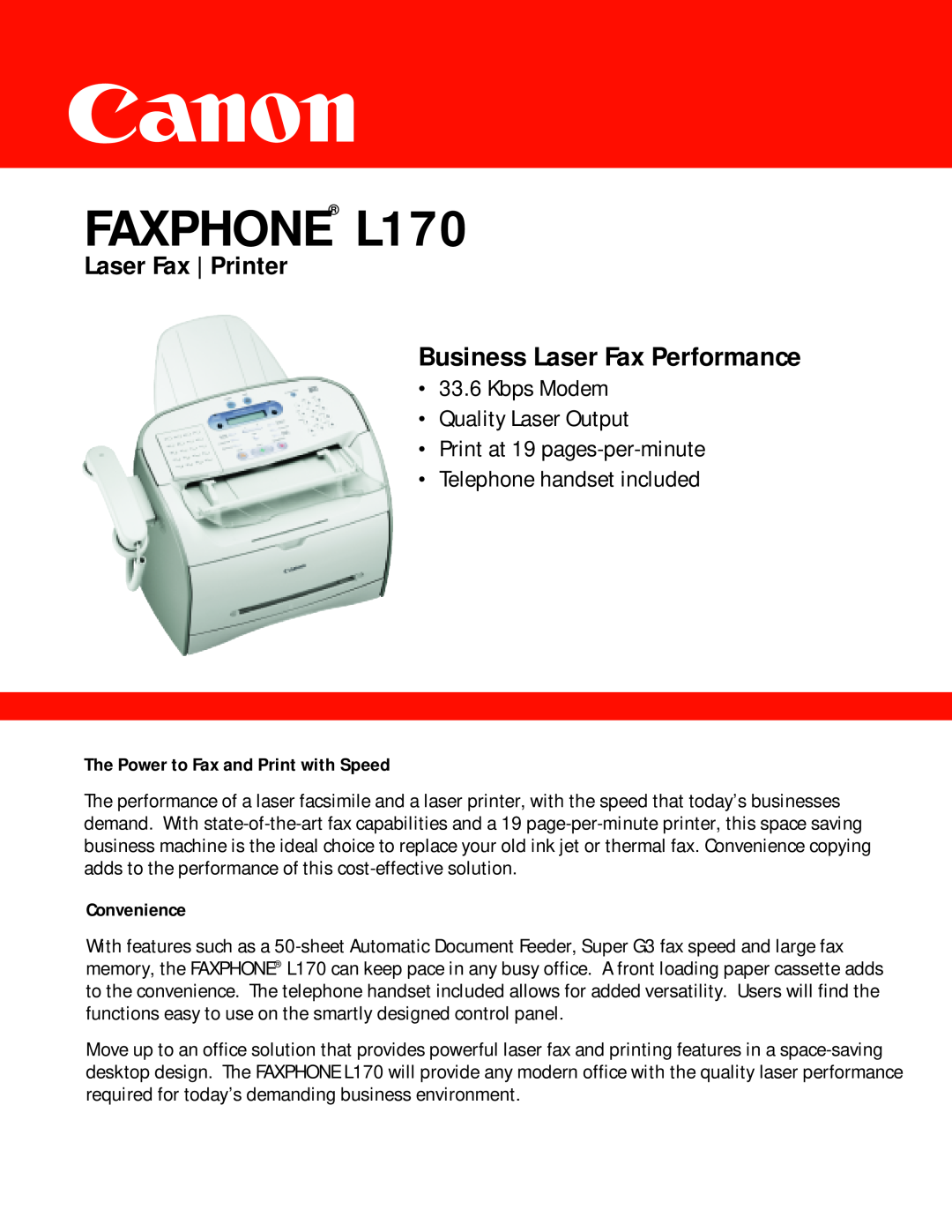 Canon manual The Power to Fax and Print with Speed, Convenience, FAXPHONE L170, Business Laser Fax Performance 