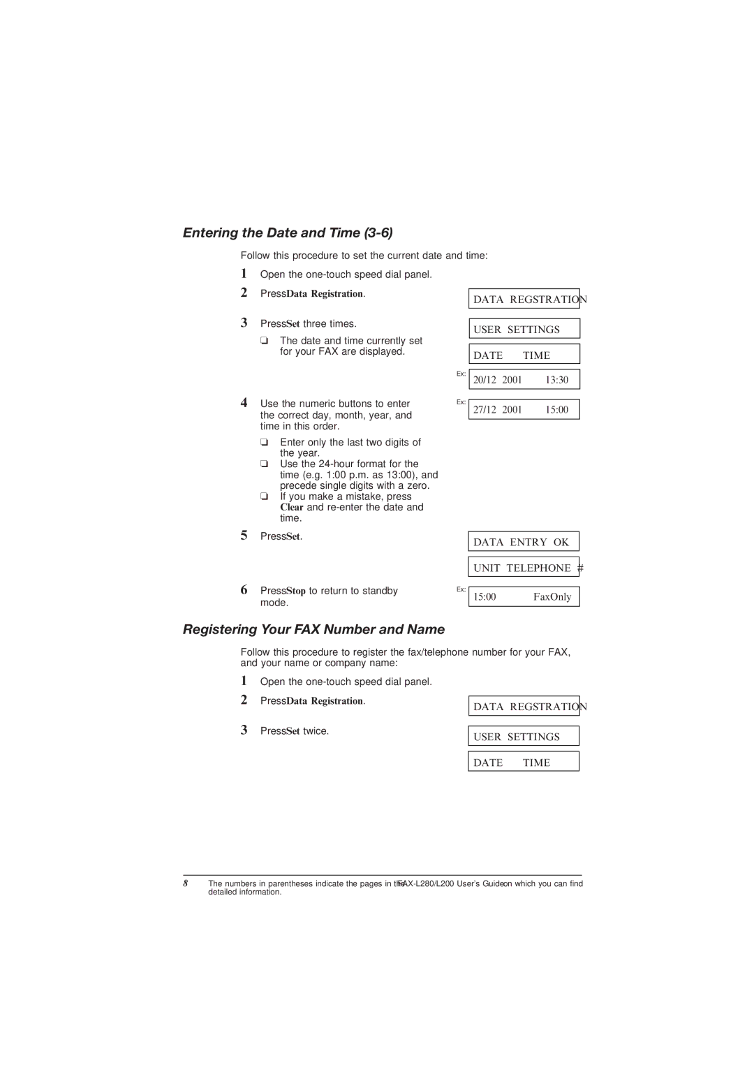 Canon L200 manual Entering the Date and Time, Registering Your FAX Number and Name 