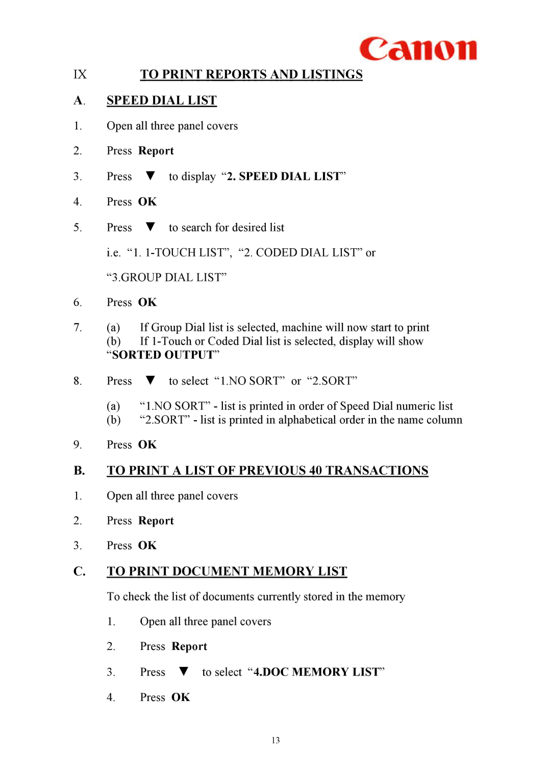 Canon L2000 manual Speed Dial List, To Print a List of Previous 40 Transactions, To Print Document Memory List 