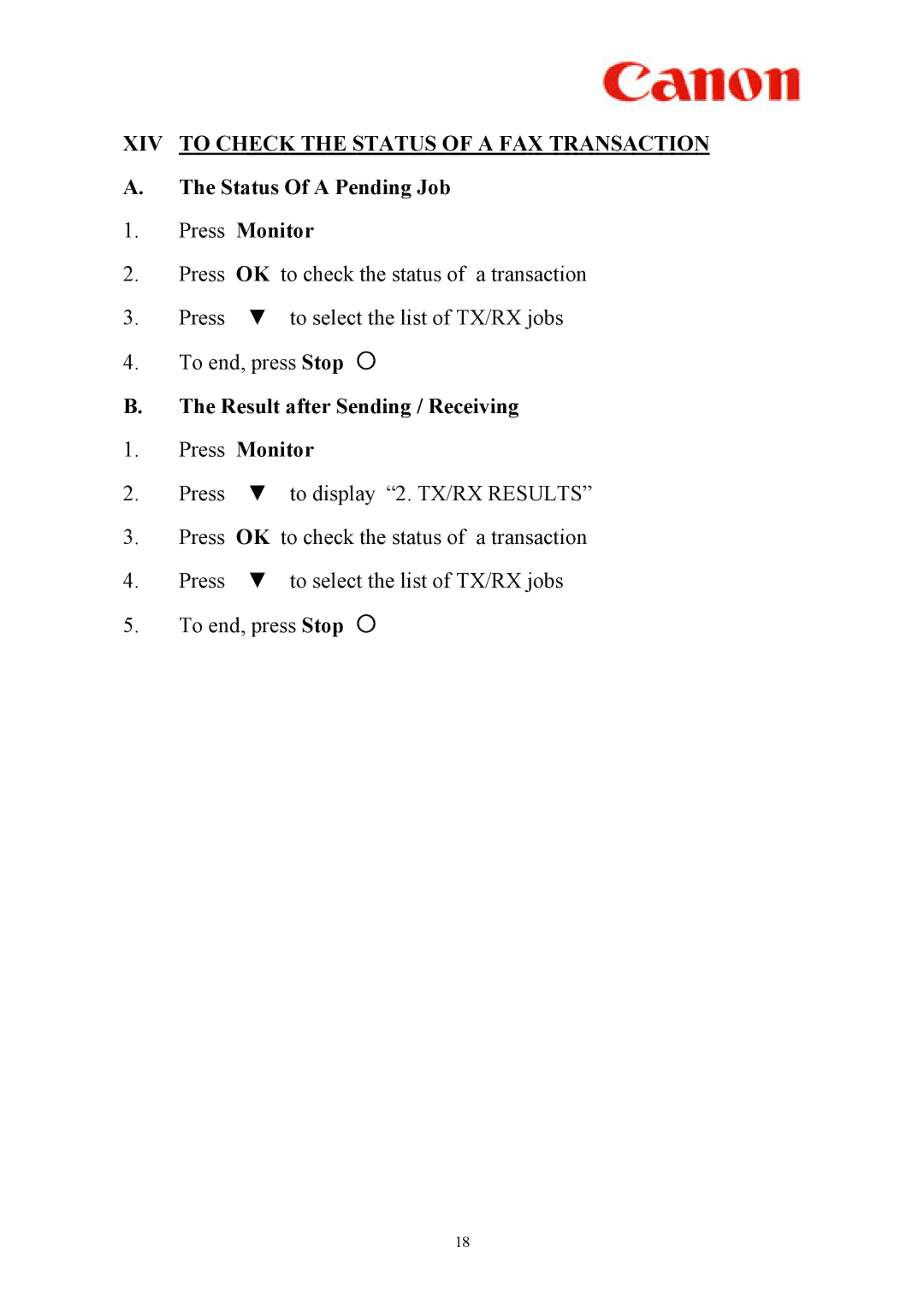 Canon L2000 manual XIV to Check the Status of a FAX Transaction, Status Of a Pending Job Press Monitor 