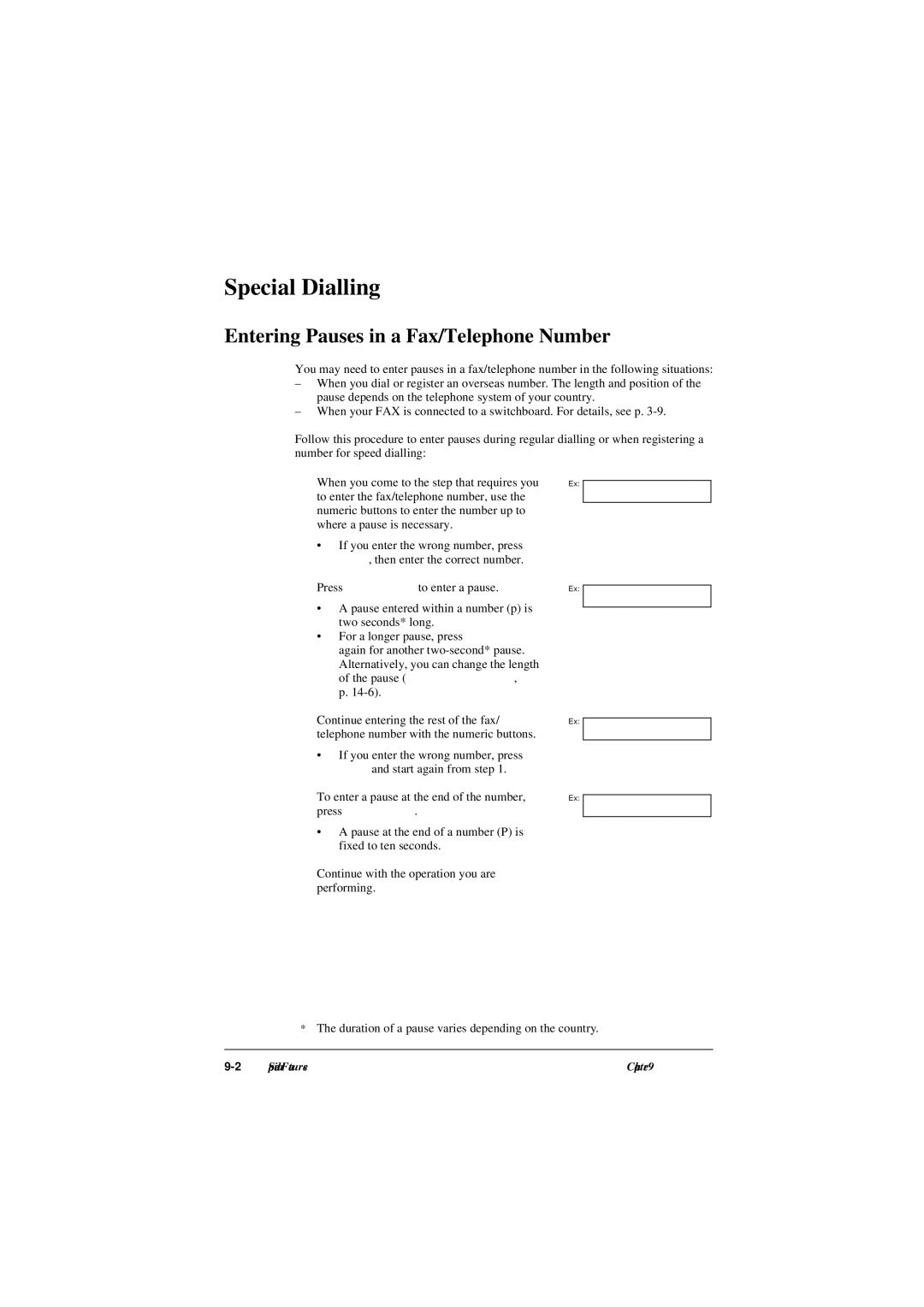 Canon L290, L240 manual Special Dialling, Entering Pauses in a Fax/Telephone Number 