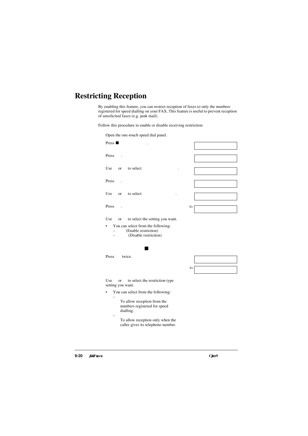 Canon L290, L240 Restricting Reception, If you selected ONin step, You can select from the following NEnable restriction 