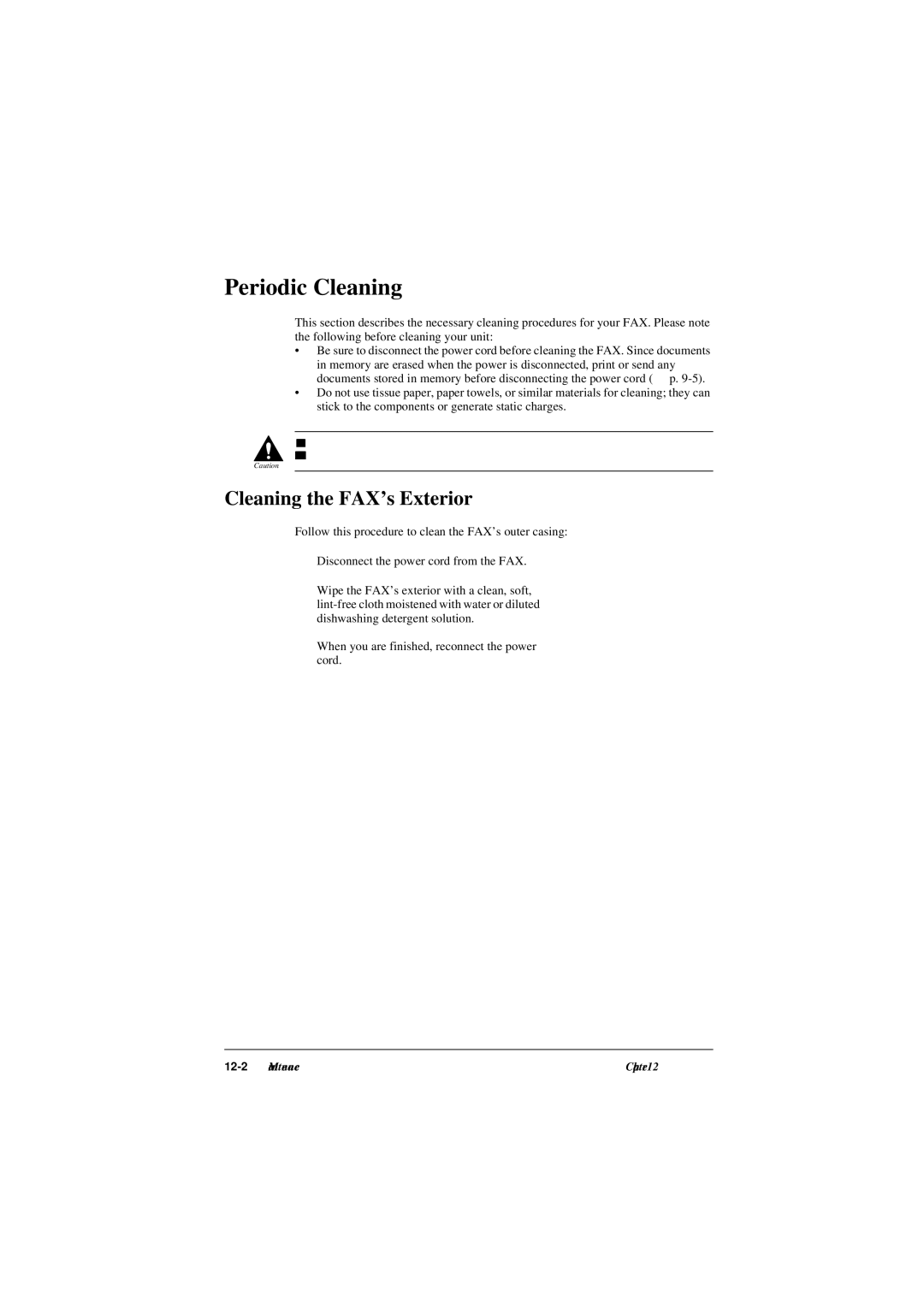 Canon L290, L240 manual Periodic Cleaning, Cleaning the FAX’s Exterior 