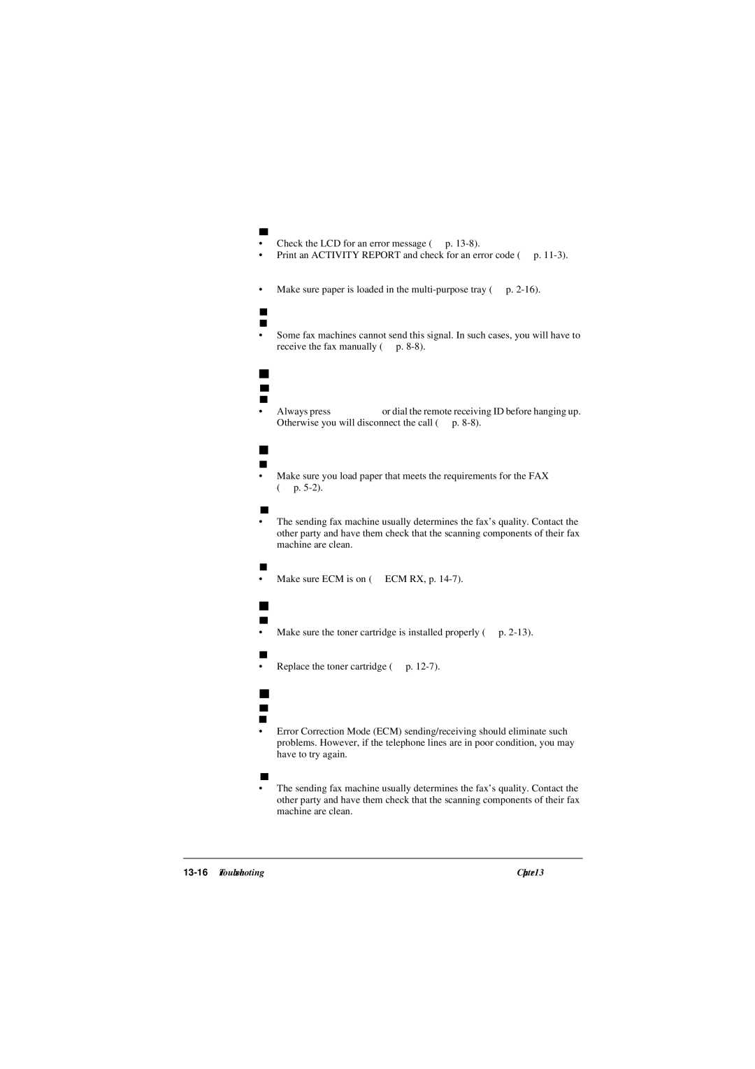 Canon L290, L240 Cannot receive a document manually, Print quality is poor, Faxes do not print 