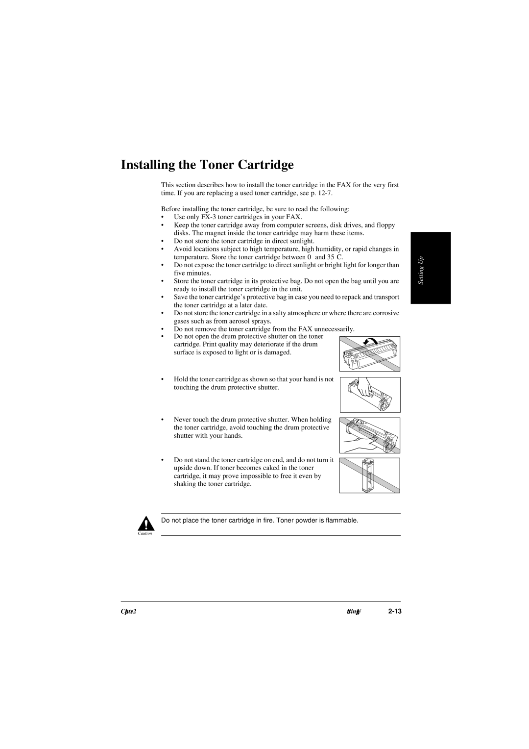 Canon L240, L290 manual Installing the Toner Cartridge, Do not store the toner cartridge in direct sunlight 