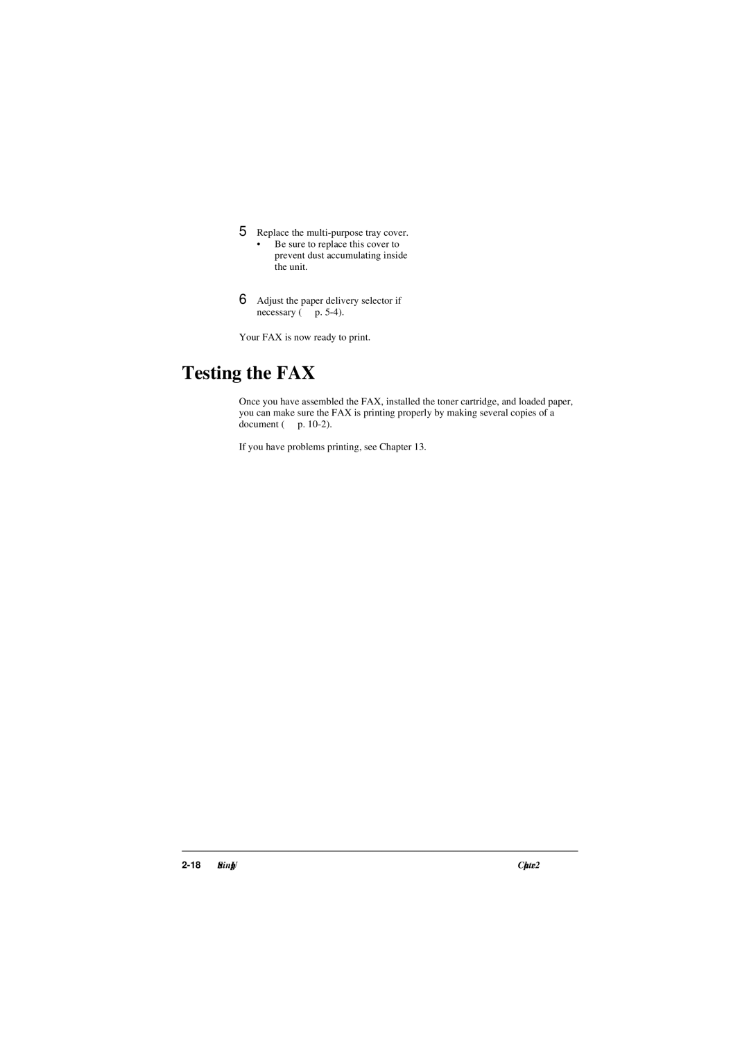 Canon L290, L240 manual Testing the FAX, Your FAX is now ready to print 