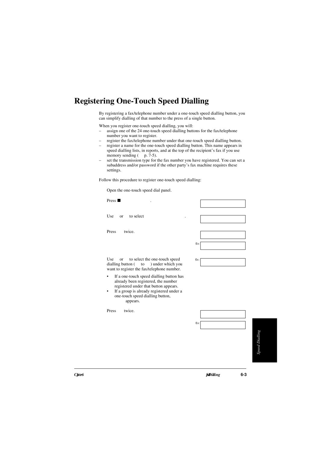 Canon L240, L290 manual Registering One-Touch Speed Dialling, Press Set twice Use or to select the one-touch speed 