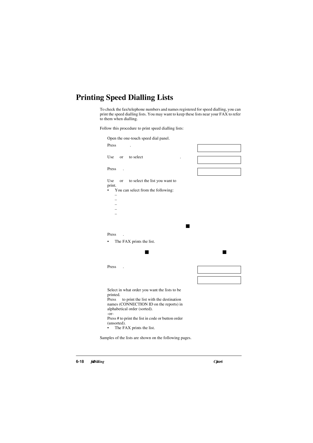 Canon L290, L240 manual Printing Speed Dialling Lists, Press Set FAX prints the list 