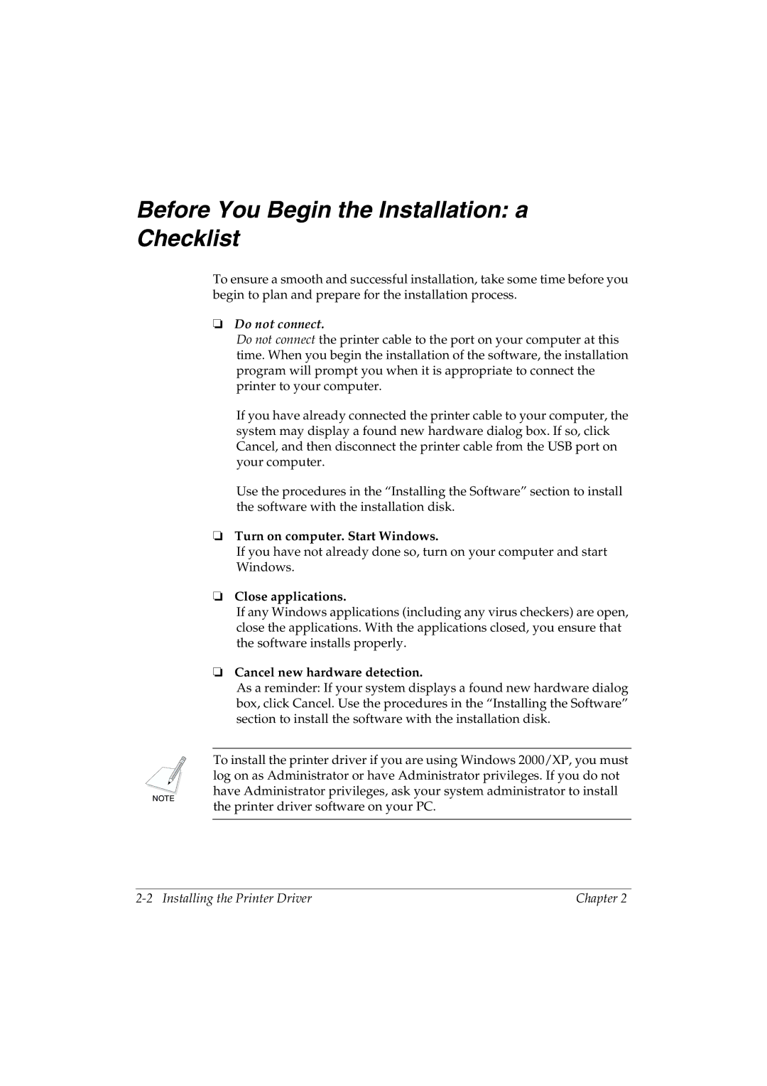 Canon L290 manual Before You Begin the Installation a Checklist, Turn on computer. Start Windows, Close applications 