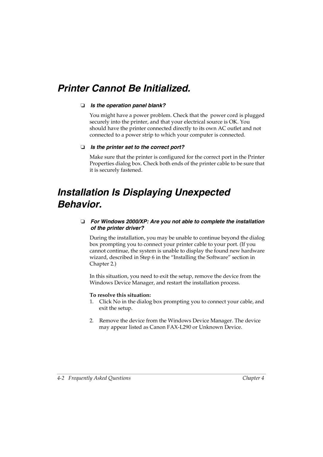 Canon L290 manual Printer Cannot Be Initialized, Installation Is Displaying Unexpected Behavior, To resolve this situation 