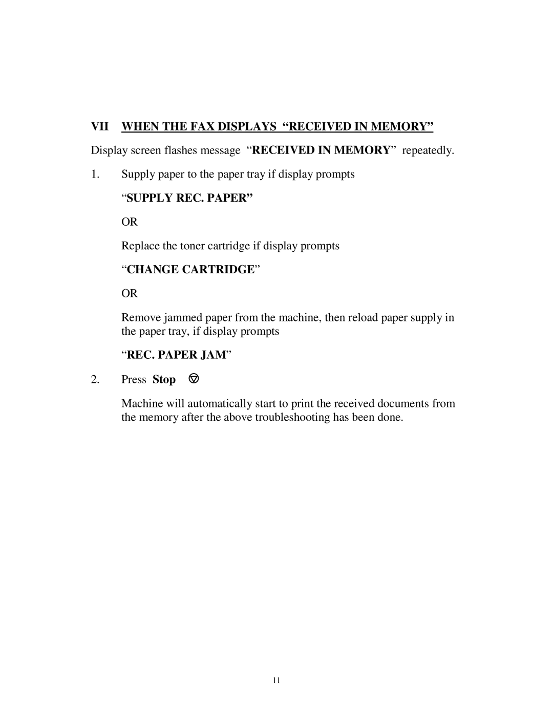 Canon L295 manual VII When the FAX Displays Received in Memory, Supply REC. Paper or, Change Cartridge or, REC. Paper JAM 