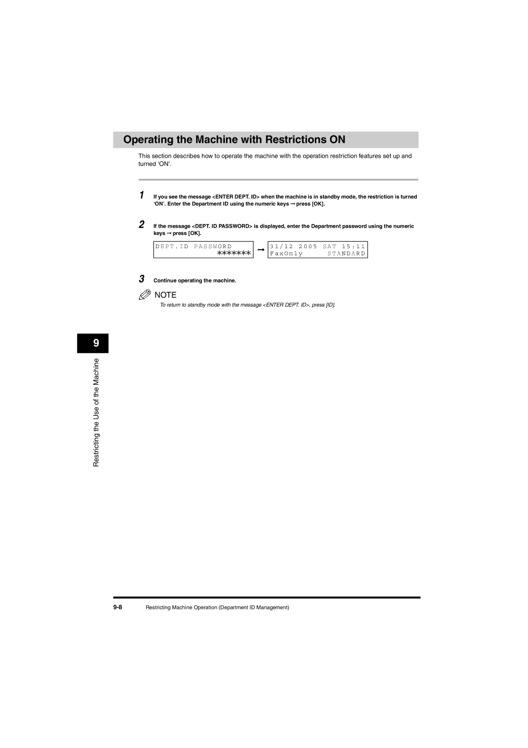 Canon L380S manual Operating the Machine with Restrictions on, AxOnly, Continue operating the machine 