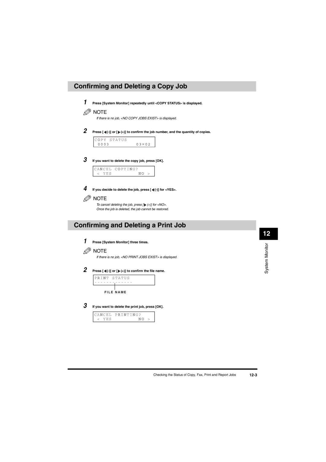 Canon L380S manual Confirming and Deleting a Copy Job, Confirming and Deleting a Print Job, Cancel, Rint ST a T U S 