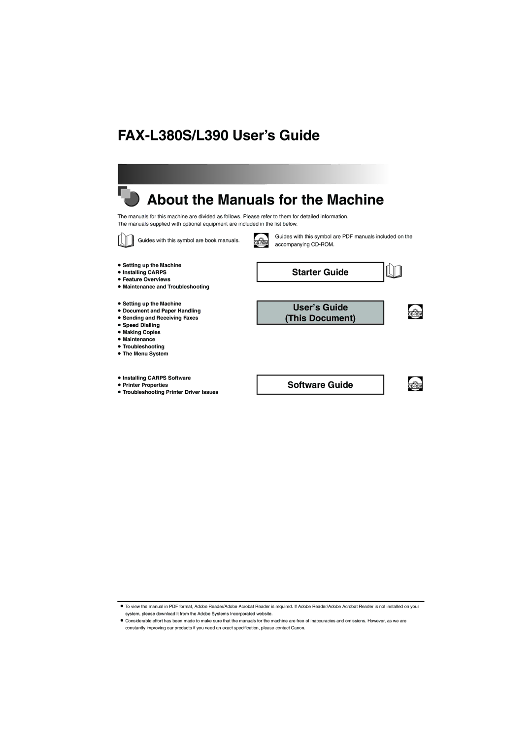 Canon L380S manual User’s Guide This Document 