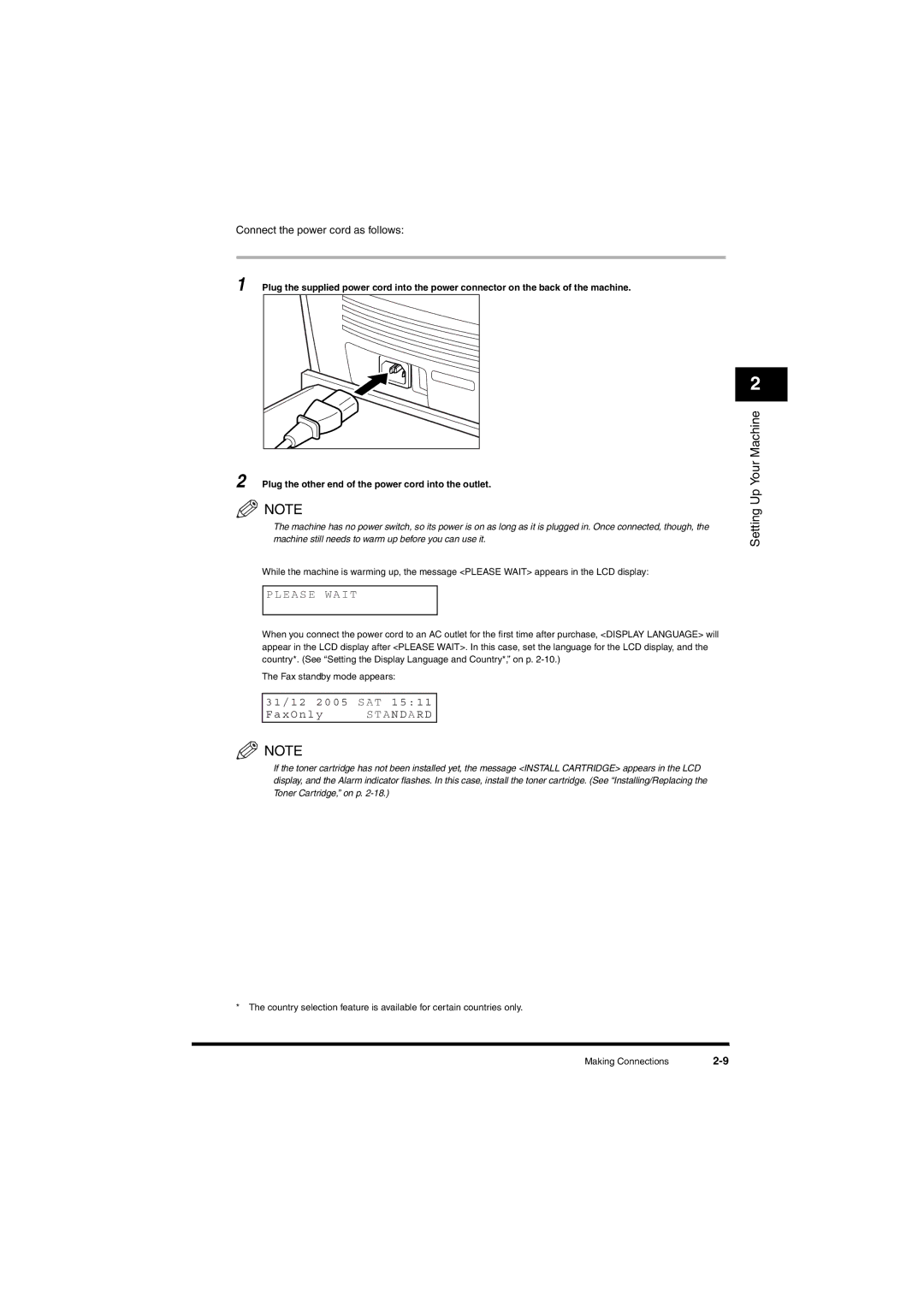 Canon L380S manual Lease W a IT, 31/12 2 00 5 S a T 1 5 1 FaxOnl y S T a N DA R D, Connect the power cord as follows 