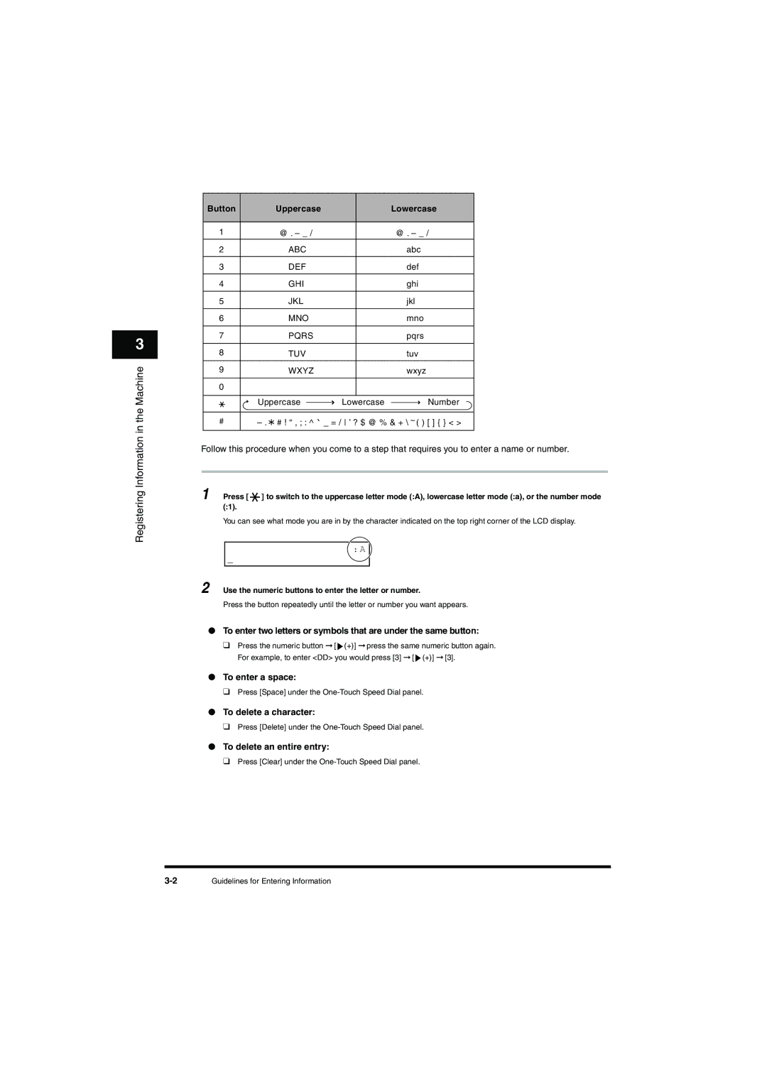 Canon L380S manual Uppercase Lowercase, To enter a space, To delete a character, To delete an entire entry 