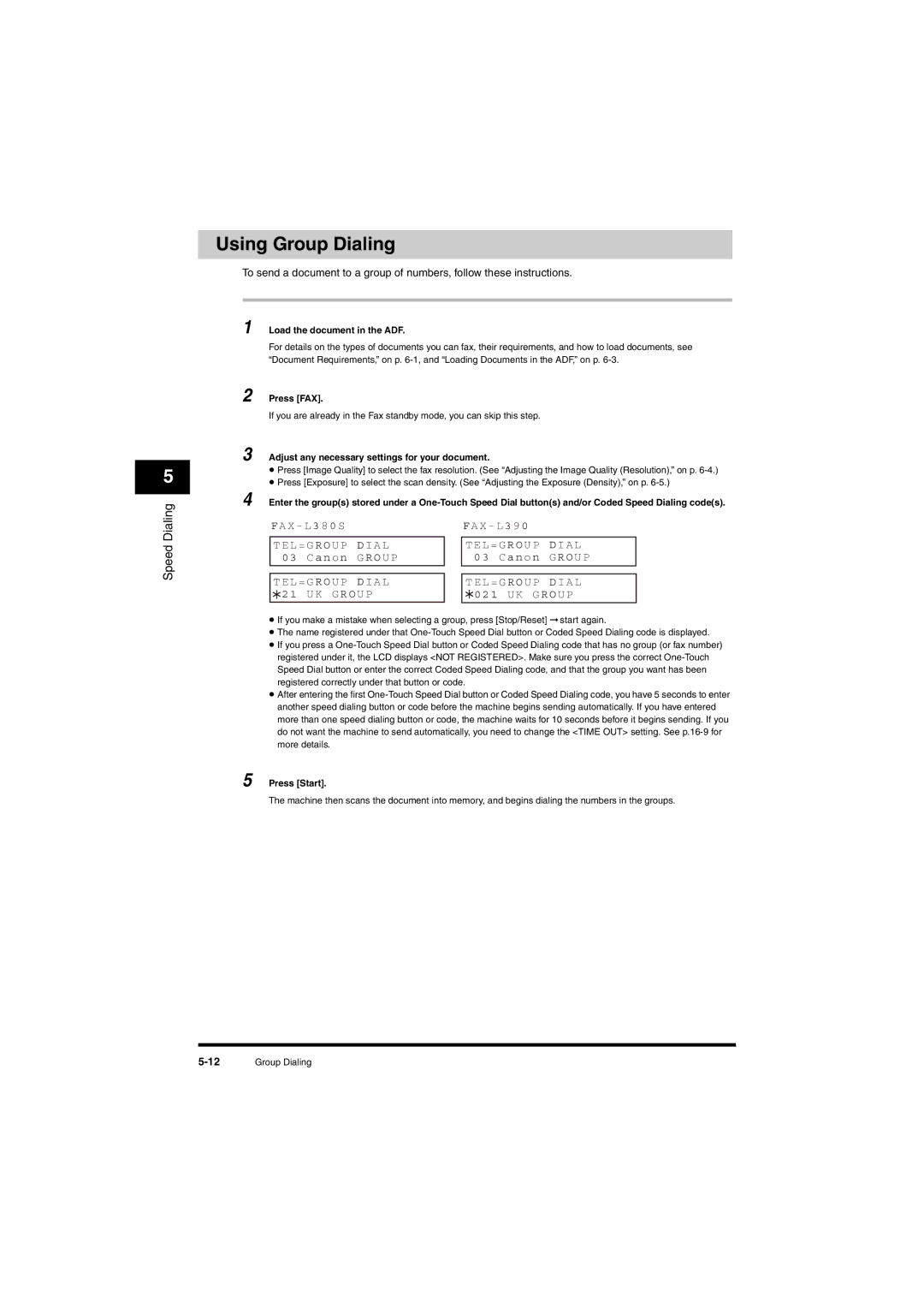 Canon L380S manual Using Group Dialing, El=Group A L, Uk Gr O U P 