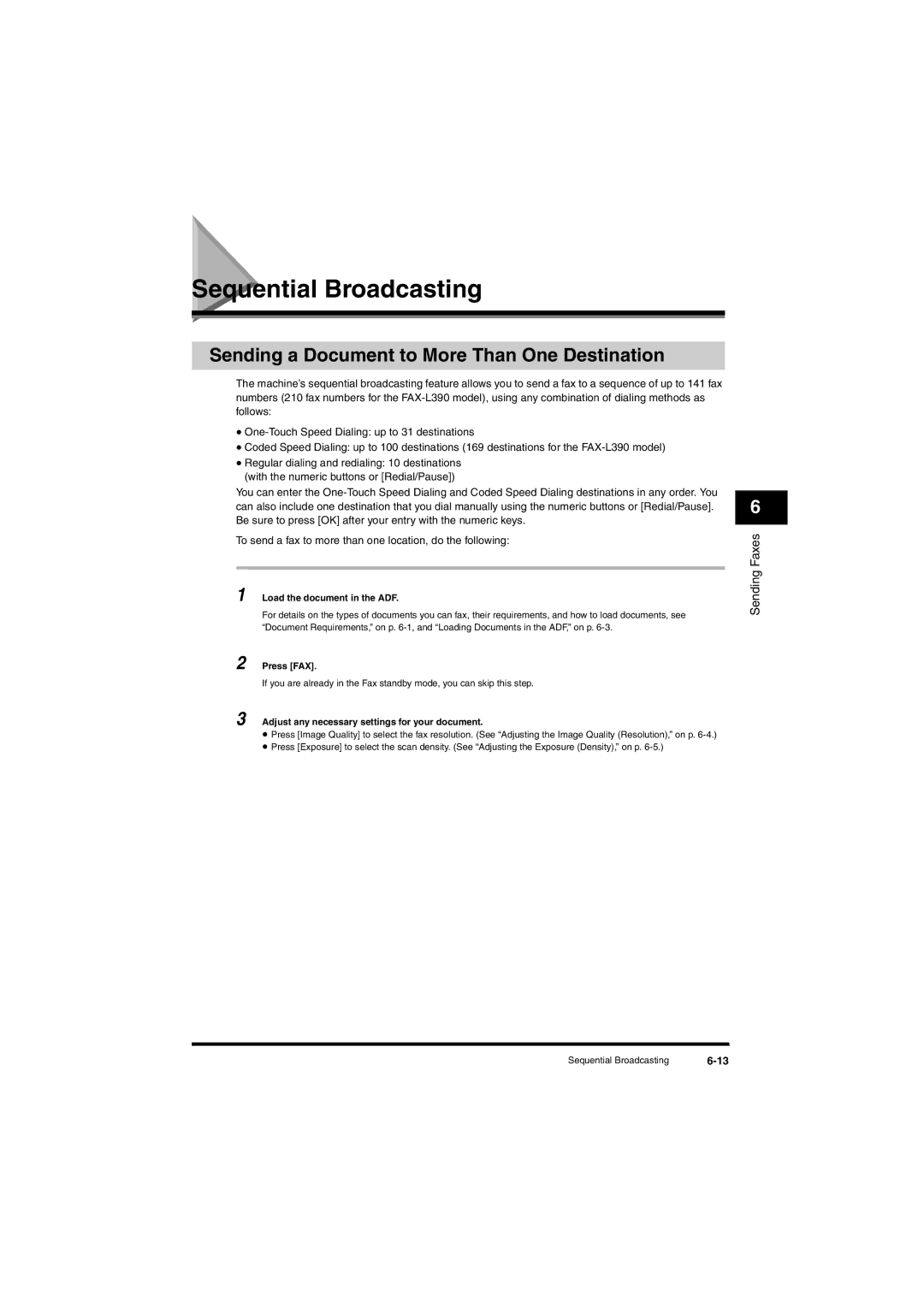 Canon L380S manual Sequential Broadcasting, Sending a Document to More Than One Destination 