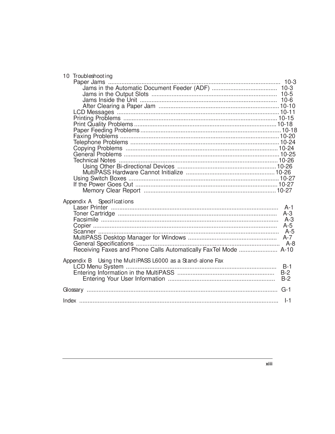 Canon manual Troubleshooting, Appendix a Specifications, Appendix B Using the MultiPASS L6000 as a Stand-alone Fax 