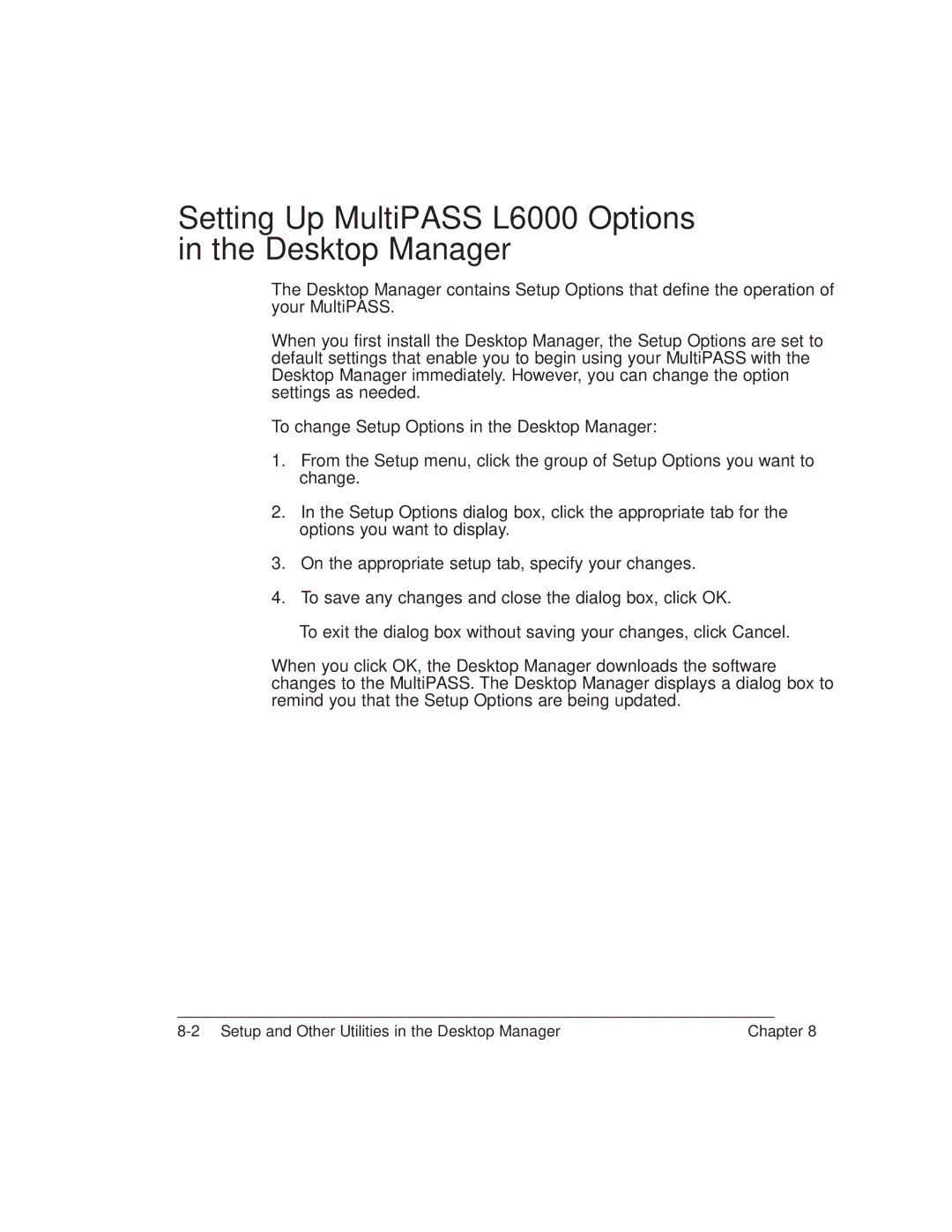 Canon manual Setting Up MultiPASS L6000 Options in the Desktop Manager 