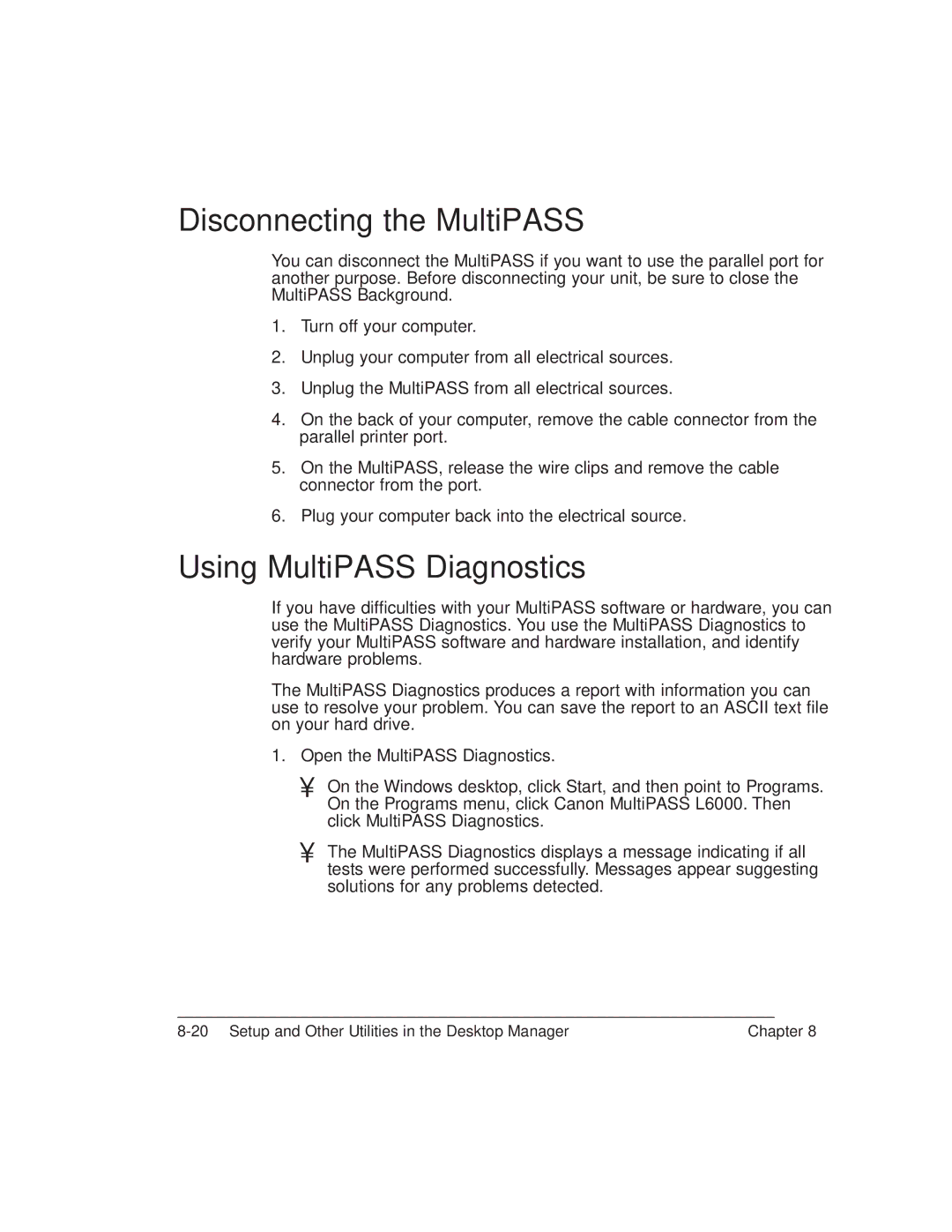 Canon L6000 manual Disconnecting the MultiPASS, Using MultiPASS Diagnostics 